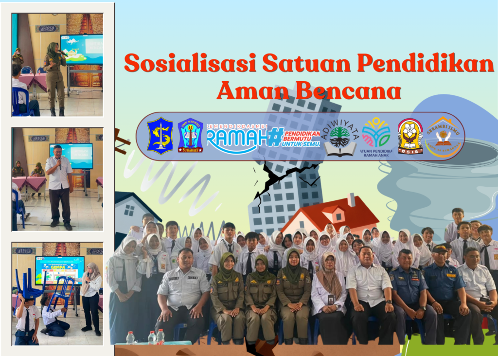 🌿 Sosialisasi Satuan Pendidikan Aman Bencana di SMPN 44 Surabaya🌿